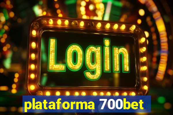 plataforma 700bet